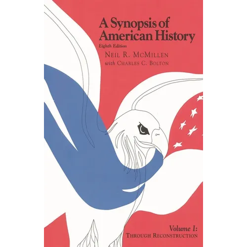A Synopsis of American History: Through Reconstruction - Paperback