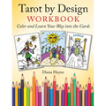 Tarot by Design Workbook: Color and Learn Your Way Into the Cards - Paperback