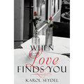 When Love Finds You - Paperback