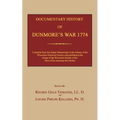 Documentary History of Dunmore's War 1774