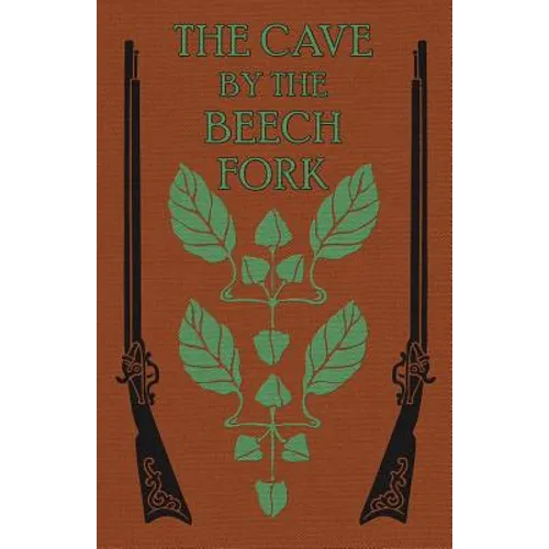 The Cave by the Beech Fork: A Story of Kentucky