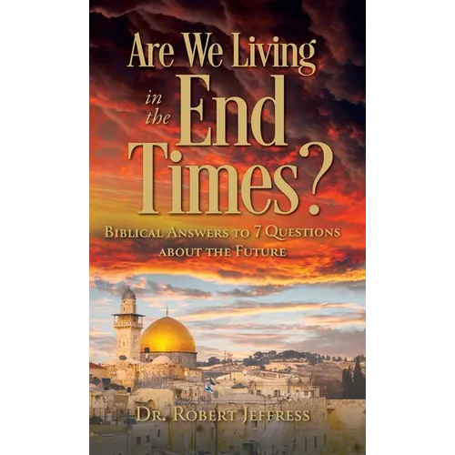 Are We Living in the End Times? - Hardcover