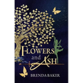 Flowers and Ash - Paperback