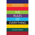 The Rules of Everything: A Complete Code for Success and Happiness in Everything That Matters - Paperback