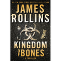 Kingdom of Bones: A SIGMA Force Novel - Hardcover