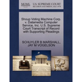 Shoup Voting Machine Corp. V. Datamedia Computer Service, Inc. U.S. Supreme Court Transcript of Record with Supporting Pleadings