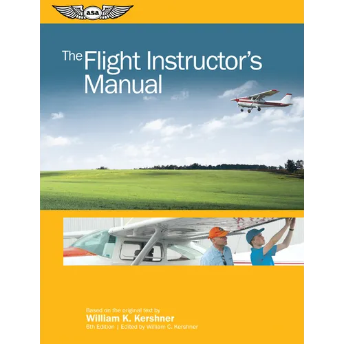 The Flight Instructor's Manual - Paperback