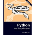 Python from the Very Beginning: With 100 exercises and answers - Paperback