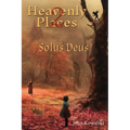 Heavenly Places 2: Solus Deus - Paperback