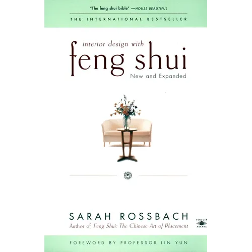 Interior Design with Feng Shui: New and Expanded - Paperback