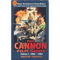 The Cannon Film Guide: Volume I, 1980-1984 (hardback) - Hardcover