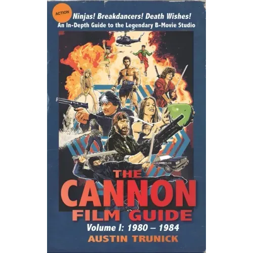 The Cannon Film Guide: Volume I, 1980-1984 (hardback) - Hardcover