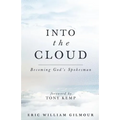 Into the Cloud: Becoming God's Spokesman - Paperback