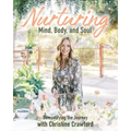 Nurturing Mind, Body, and Soul - Paperback