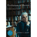Evolution of Desire: A Life of René Girard - Paperback