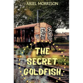The Secret Goldfish