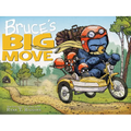 Bruce's Big Move-A Mother Bruce Book - Hardcover