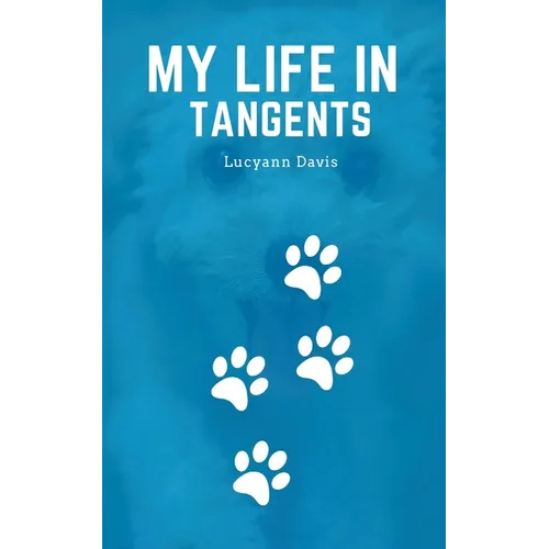 My Life in Tangents - Paperback