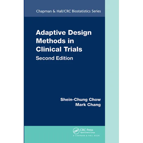 Adaptive Design Methods in Clinical Trials - Paperback