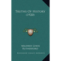Truths Of History (1920) - Hardcover