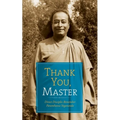 Thank You, Master: Direct Disciples Remember Paramhansa Yogananda - Paperback