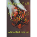 A Seductive Revenge - Paperback
