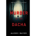 Murder at the Dacha - Paperback