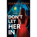 Don't Let Her In - Hardcover