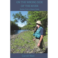 On the Wrong Side of the River - Paperback