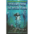 Screams From The Ocean Floor - Paperback