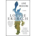 Love Medicine: Newly Revised Edition - Paperback