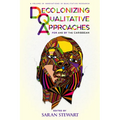 Decolonizing Qualitative Approaches for and by the Caribbean - Paperback