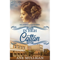 In High Cotton - Paperback