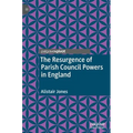 The Resurgence of Parish Council Powers in England