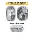 A Touch of Glory! - Hardcover