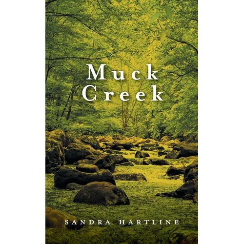Muck Creek - Paperback