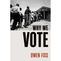 Why We Vote - Hardcover