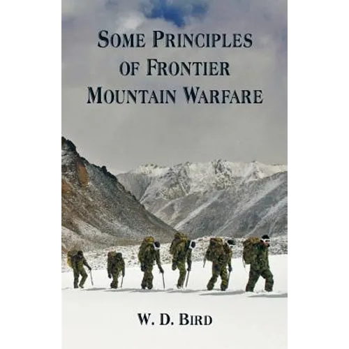 Some Principles of Frontier Mountain Warfare
