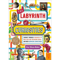 The Labyrinth of Curiosities: Journey Through Hundreds of Wild Facts and Fascinating Trivia--And Their Surprising Connections! - Hardcover