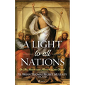 A Light to All Nations: On the Nature and Mission of the Church - Paperback