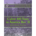 Culver 400 Years in America Revised: And Related Families