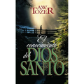 El Conocimiento del Dios Santo - Paperback