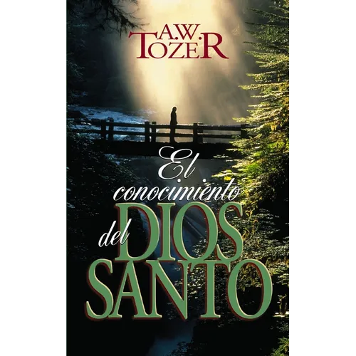 El Conocimiento del Dios Santo - Paperback