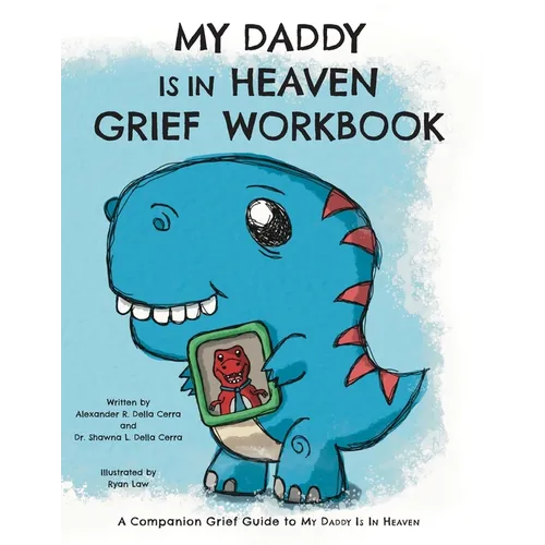 My Daddy is in Heaven Grief Workbook - Paperback