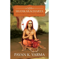 Adi Shankaracharya: Hinduisms Greatest Thinker - Paperback