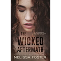 The Wicked Aftermath: Tank Wicked (Special Edition) - Paperback