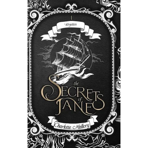 The Secrets of Jane: Forgotten - Hardcover