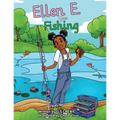 Ellen E. Goes Fishing - Paperback