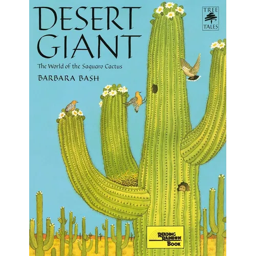 Desert Giant: The World of the Saguaro Cactus - Paperback