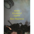 Make Yourself Happy - Paperback